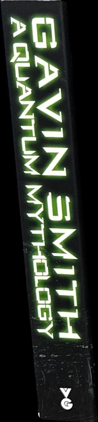 A quantum mythology / Gavin G. Smith spine