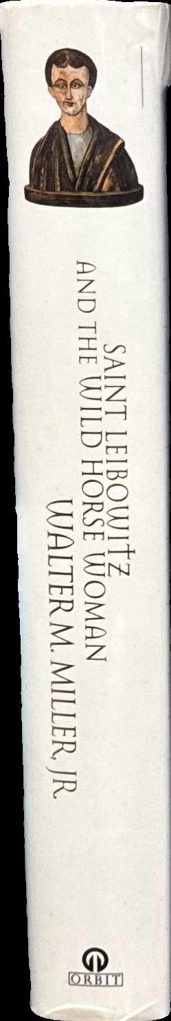 Saint Leibowitz and the wild horse woman / Walter M. Miller, Jr. spine