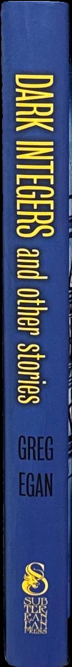 Dark integers and other stories / Greg Egan spine