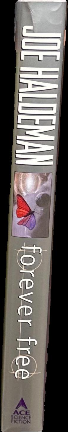 Forever free / Joe W. Haldeman spine