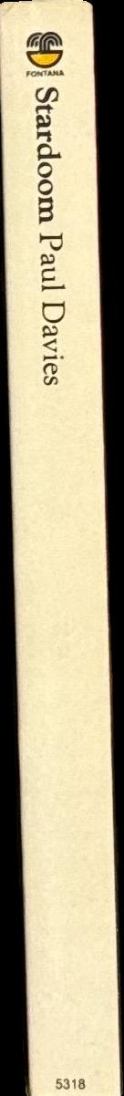 Stardoom : a scientific account of the beginning and end of the universe / Paul Davies spine