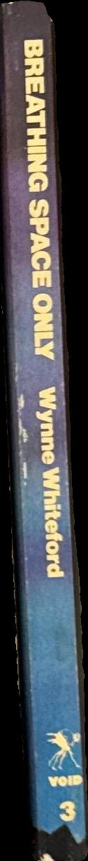 Breathing space only / Wynne Whiteford spine