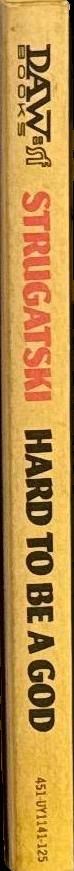 Hard to be a God / Arkady Strugatsky and Boris Strugatsky ; translated by Wendayne Ackerman spine