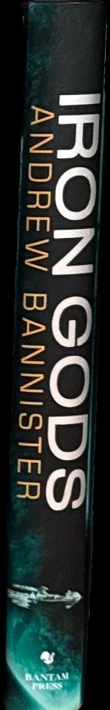 Iron gods : a novel of the spin / Andrew Bannister spine
