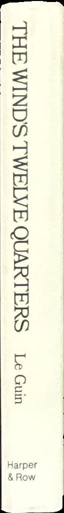 The wind's twelve quarters : short stories by Ursula K. Le Guin spine