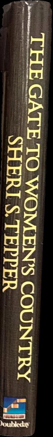 The gate to women's country / Sheri S. Tepper spine