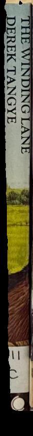 The winding lane / Derek Tangye ; illustrated by Jean Tangye spine