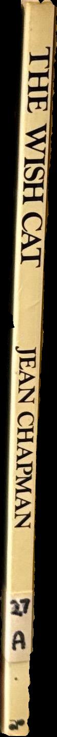 The wish cat / Jean Chapman ; illustrated by Noela Young spine