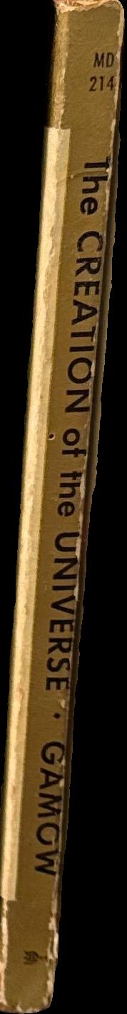 The creation of the universe / George Gamow spine