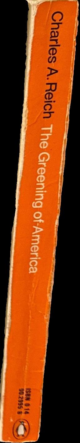 The greening of America / Charles A. Reich spine