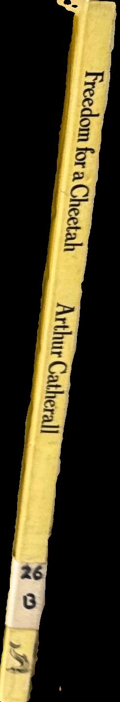 Freedom for a cheetah / Arthur Catherall ; illustrated byShyam Varma spine