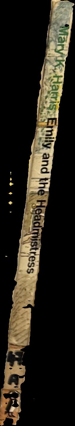 Emily and the headmistress / Mary K. Harris ; illustrated by Sheila Rose spine