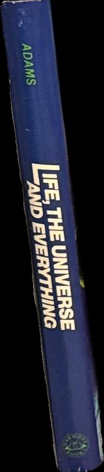 Life, the universe and everything / Douglas Adams spine