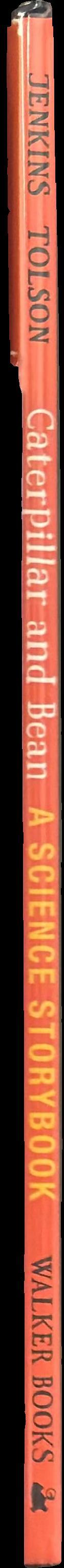 Caterpillar and Bean : a first science storybook spine