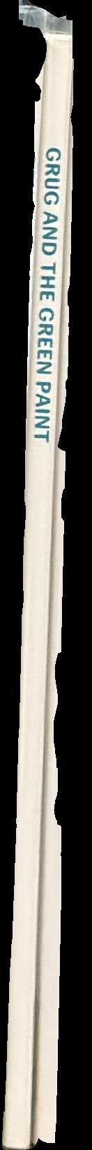 Grug and the green paint spine