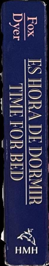 Es hora de dormir = Time for bed / Mem Fox spine