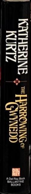 The harrowing of Gwynedd : volume I of the heirs of Saint Camber / Katherine Kurtz spine