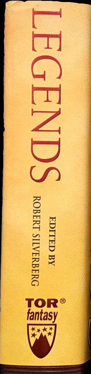 Legends : short novels by the masters of modern fantasy / edited by Robert Silverberg spine
