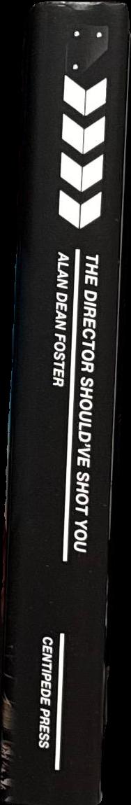 The director should've shot you : memoirs of the film trade / Alan Dean Foster spine