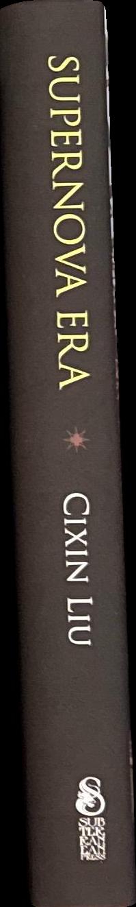 Supernova era / Cixin Liu ; translated by Joel Martinsen spine