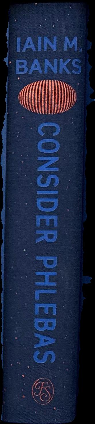 Consider Phlebas / Iain M. Banks ; illustrations by Dániel Taylor spine