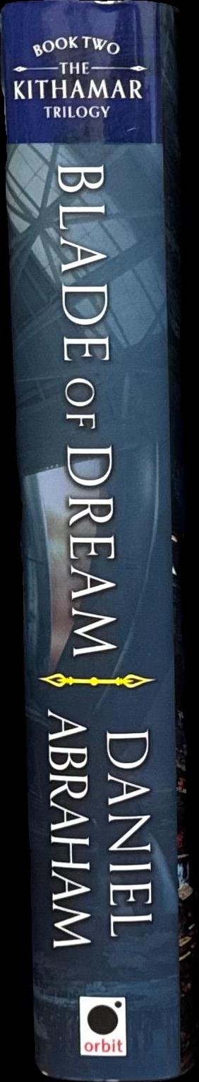Blade of dream / Daniel Abraham spine