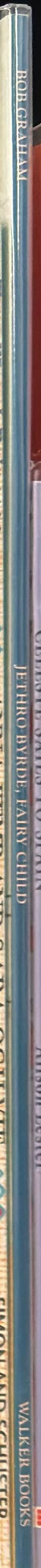 Jethro Byrde, fairy child spine