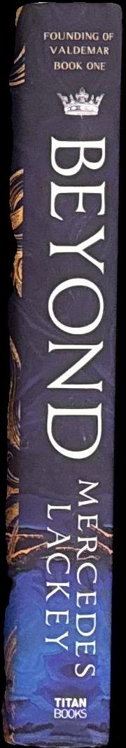 Beyond : founding of Valdemar book one / Mercedes Lackey spine