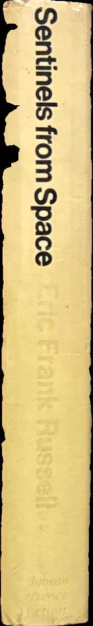 Sentinels from space / Eric Frank Russell spine