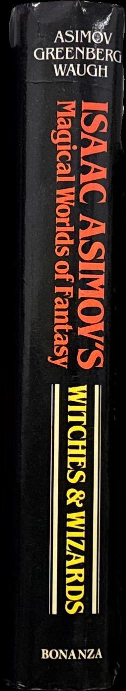Isaac Asimov's magical worlds of fantasy : witches & wizards spine