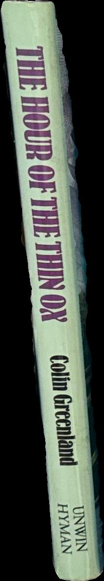 The hour of the thin ox / Colin Greenland spine