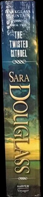 The twisted citadel : darkglass mountain : book two / Sara Douglass spine