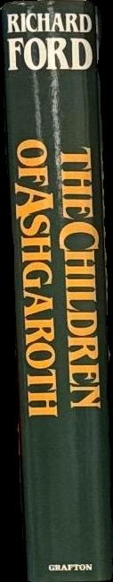 The children of Ashgaroth / Richard Ford spine