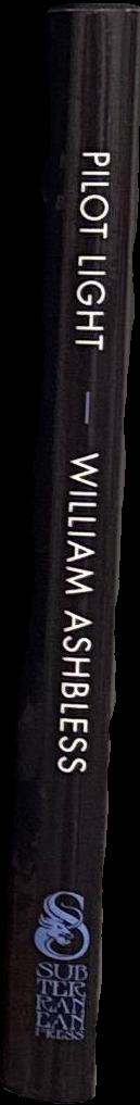 Pilot light / William Ashbless, Tim Powers, James P. Blaylock spine