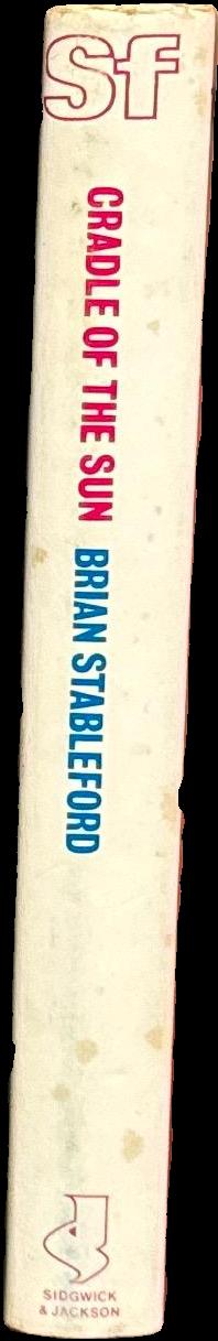 Cradle of the sun / science fiction by Brian Stableford spine