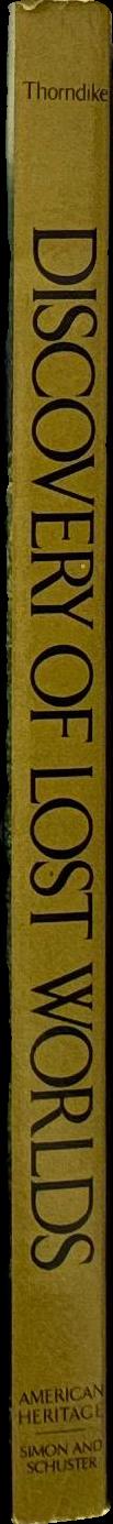 Discovery of lost worlds / edited by Joseph J. Thorndike, Jr. spine