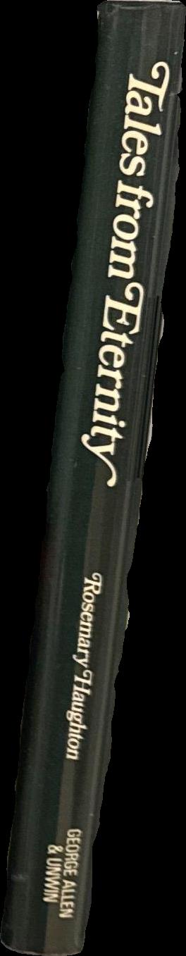 Tales from eternity: the world of faerie and the spiritual search / Rosemary Haughton spine