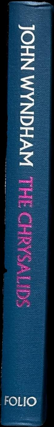 The chrysalids / John Wyndham ; introduced by Adam Roberts ; illustrations by Patrick Leger spine