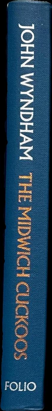 The Midwich cuckoos / / John Wyndham ; introduced by Adam Roberts ; illustrations by Patrick Leger spine