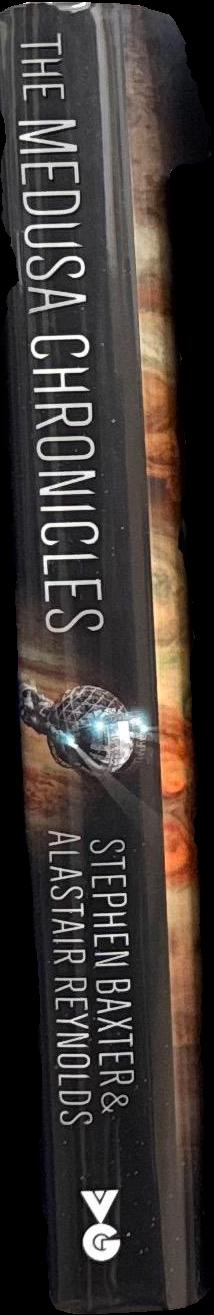 The Medusa chronicles / Stephen Baxter & Alastair Reynolds spine