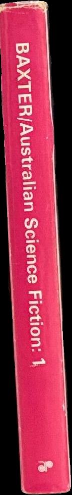 The first Pacific book of Australian science fiction / chosen by John Baxter spine
