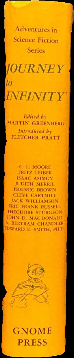 Journey to infinity / edited by Martin H. Greenberg ; introduced by Fletcher Pratt spine