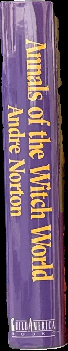 Annals of the witch world : witch world web of the witch world year of the unicorn / Andre Norton spine