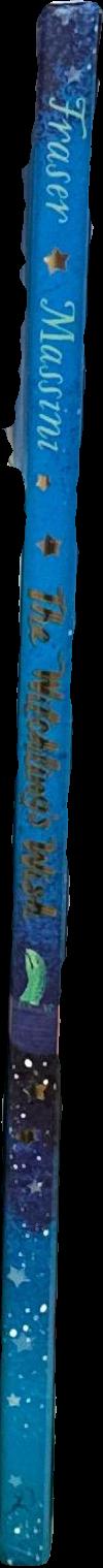 The witchling's wish / Lu Fraser, Sarah Massini spine