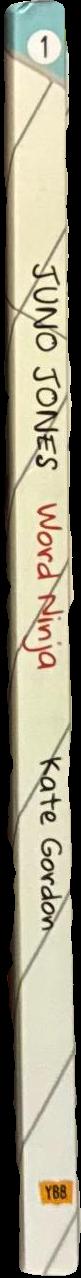 Juno Jones : word ninja spine