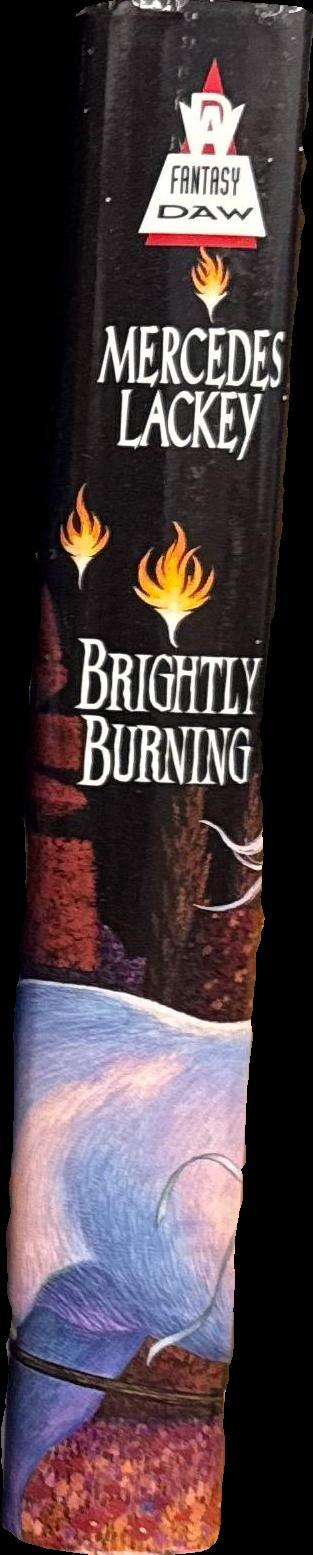 Brightly burning / Mercedes Lackey spine