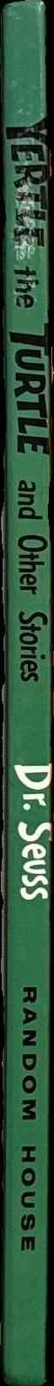 Yertle the turtle and other stories spine