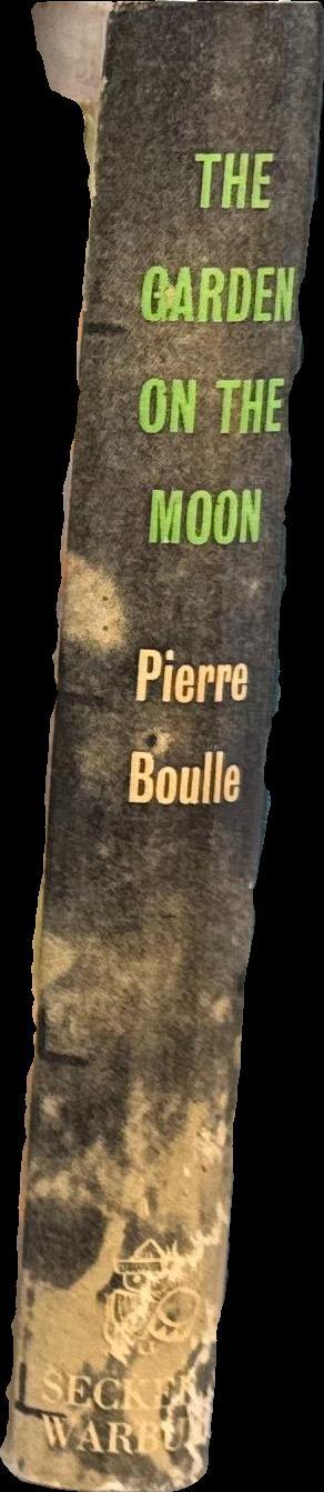 The garden on the Moon / Pierre Boulle ; translated from the French by Xan Fielding spine