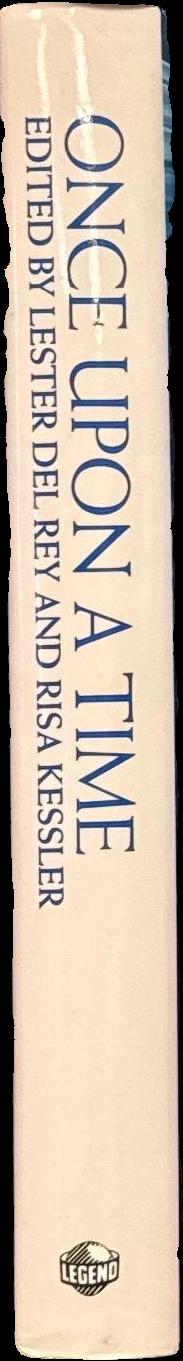 Once upon a time : a treasury of modern fairy tales / edited by Lester del Rey and Risa Kessler; illustrated by Michael Pangrazio spine