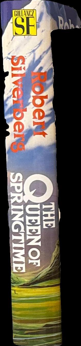 The queen of springtime / by Robert Silverberg spine